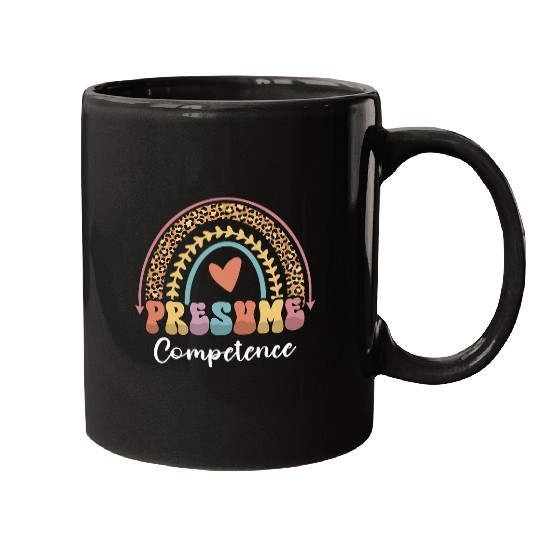 Presumed Competence Occupational Therapy Funny SpEd Teacher Mugs