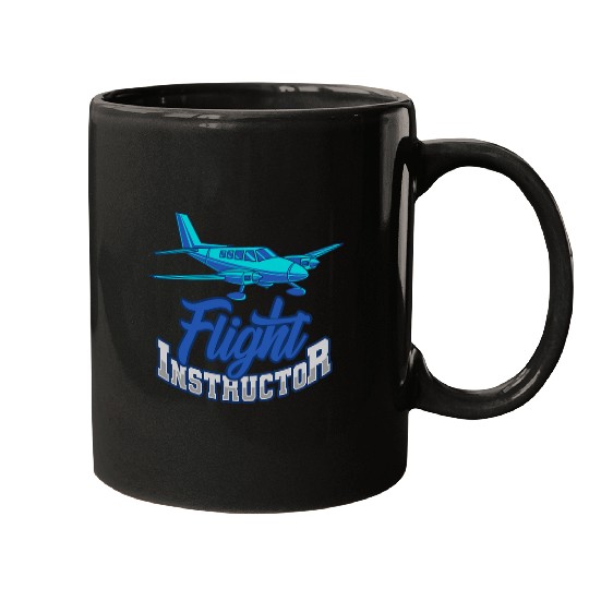 Flight Instructor CFI Pilot Trainer Aviation Enthusiasts Mugs