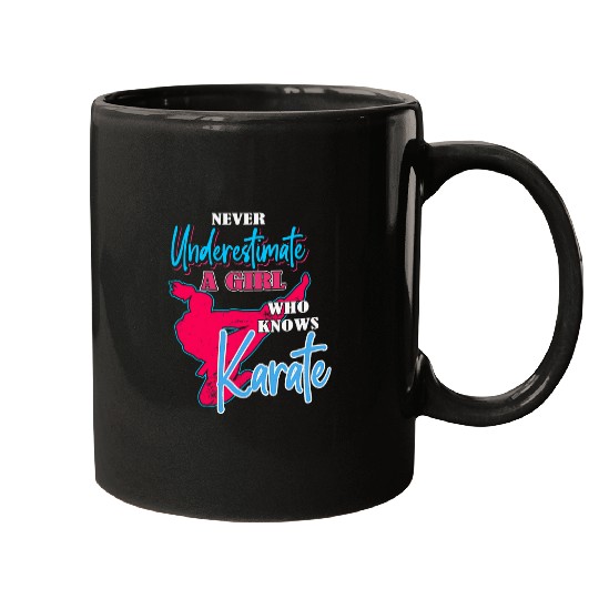 Womens NEVER UNDERESTIMATE GIRL WHO KNOWS KARATE MMA Martial Arts Mugs