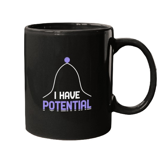 I Have Potential Energy Physics Science Teacher 4 Mugs