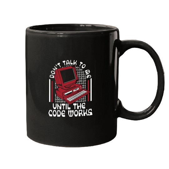 Until The Code Works software engineer Coder programmer Mugs