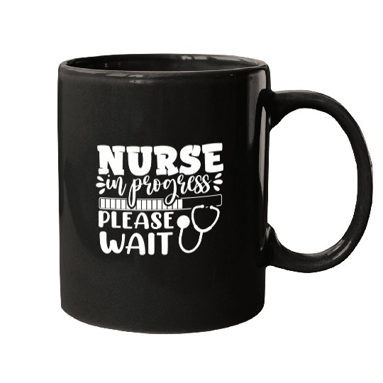 nurses In Progress Nursing Student School Funny Inspiration Mugs