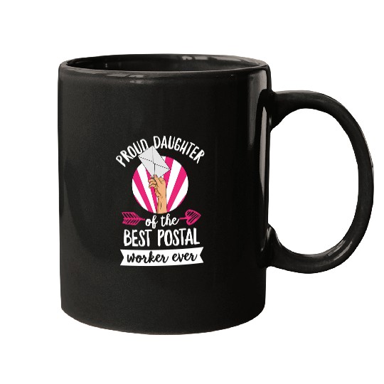 Womens Post Office Quote for a Daughter of a Postal Worker Mugs