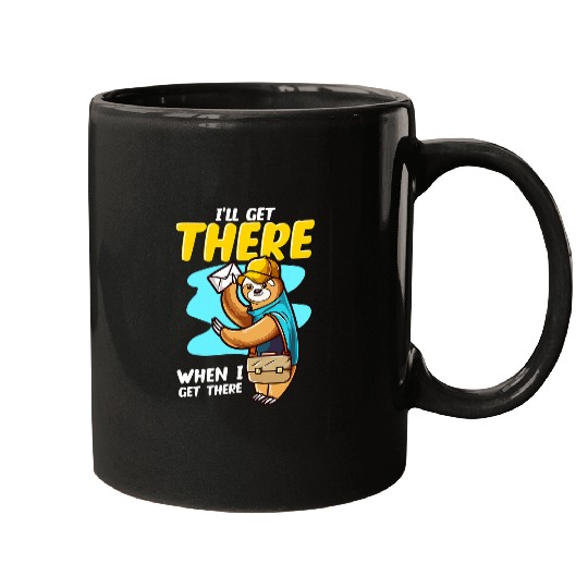 Ill Get There When I Get There Sloth Postal Worker Mugs