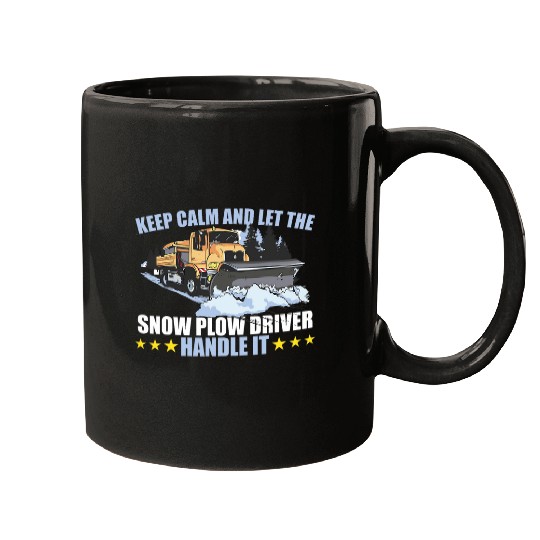 Snowplow Keep Calm Snow Plow Truck Driver Mugs