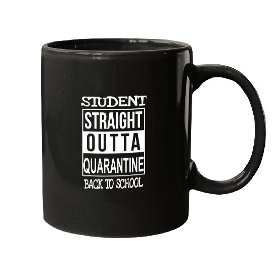Straight Outta Quarantine Student Back To School Mugs