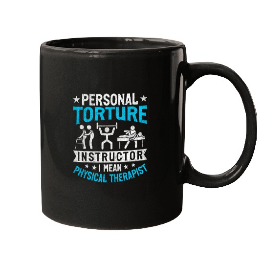 Personal Torture Instructor Physical Therapy PT Therapist 5 Mugs