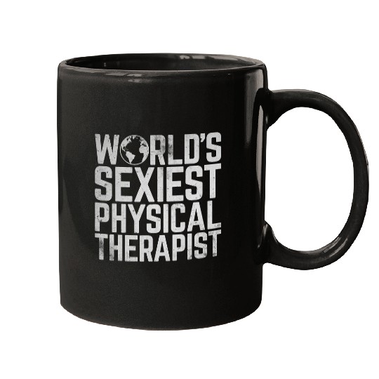 Worlds sexiest Physical Therapist Mugs