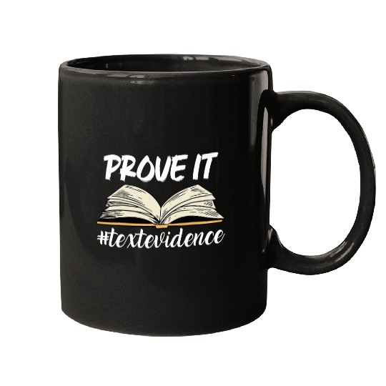 Prove It Text Evidence Book English Teacher Appreciation Pun 1 Mugs