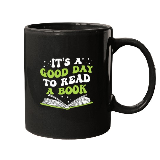Book Library Reading Its A Good Day to Read A Book 1 Mugs