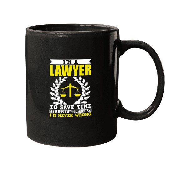 Student Law School Clerk IM A Lawyer To Save Time Attorney Mugs