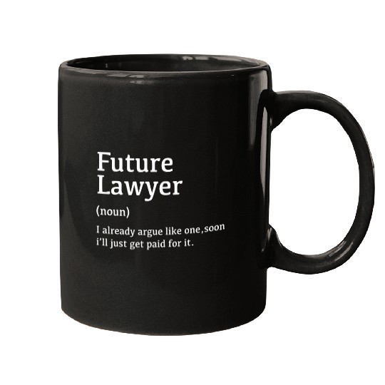 Funny Future Lawyer Student Gifts Funny Law School Student Mugs