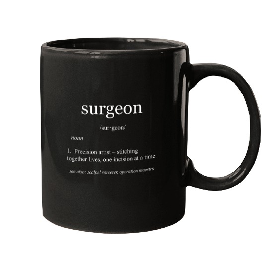 Surgeon Definition Funny Dictionary Surgery medicals Tee Mugs