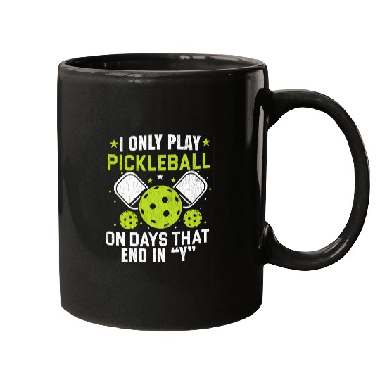 I Play Pickleball Funny Player Paddle Lover Graphic Mugs