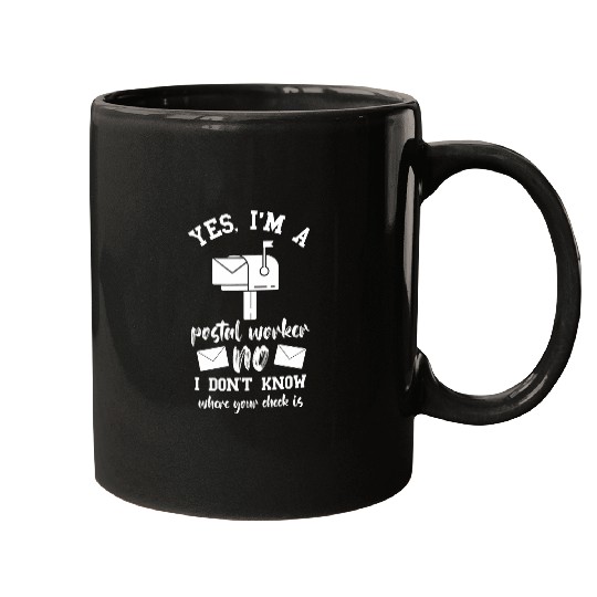 Yes Im A Postal Worker Postman Rural Mail Delivery Mailman Mugs
