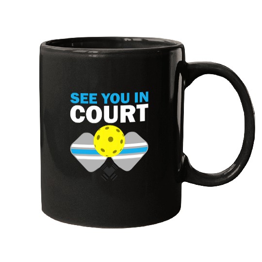 Funny See You In Court Pickleball Gift Men Women Cool Sports 3 Mugs
