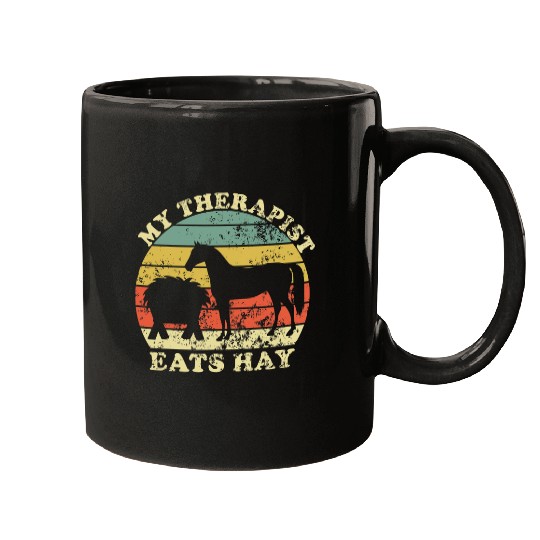Men Women My Therapist Eats Hay Funny Horse Mugs