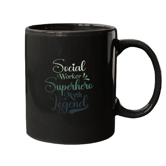 Social Worker Superhero Myth Legend Social Work Mugs