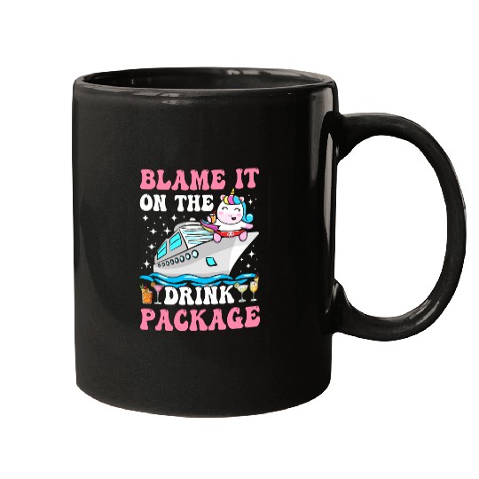 Cruise Vacation Cruising Girl Blame It On The Drink Package Mugs