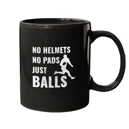 Funny Rugby Quote Just Balls Mugs