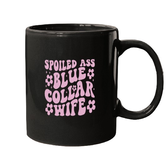 Somebodys Spoiled Blue Collar Wife Funny Collar Worker Club 2 Mugs