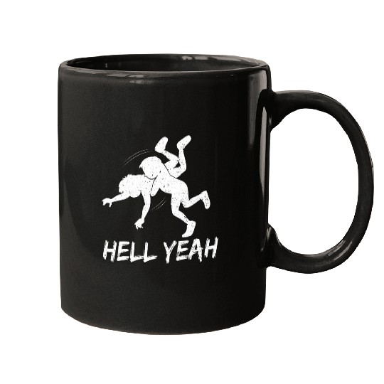 Wrestling Hell Yeah Combat Sports Sayings Mugs