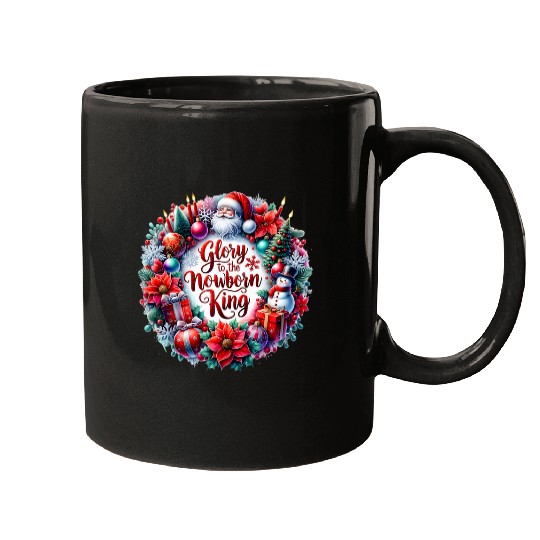 Glory To The Nowborn King Christmas Mugs