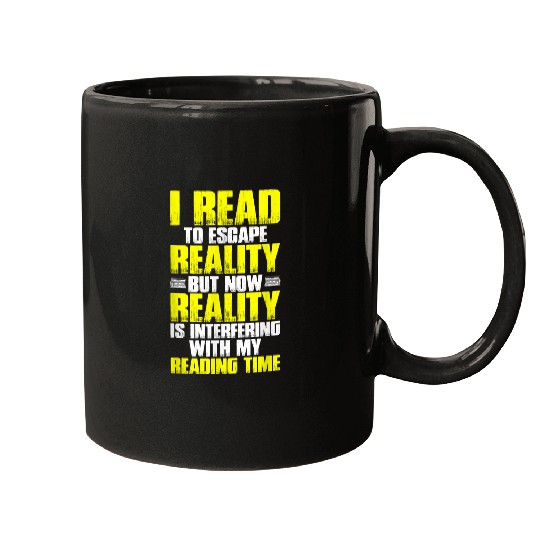 Reading Book Lover Mom Reality Interfering my Reading Time Mugs