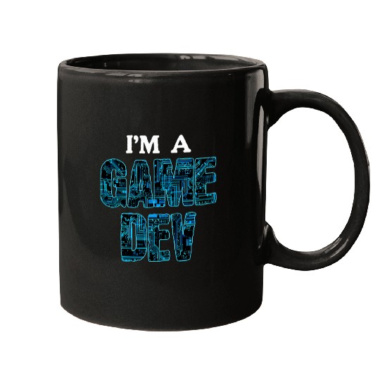Im a Game Dev Computer Circuit Programming Mugs