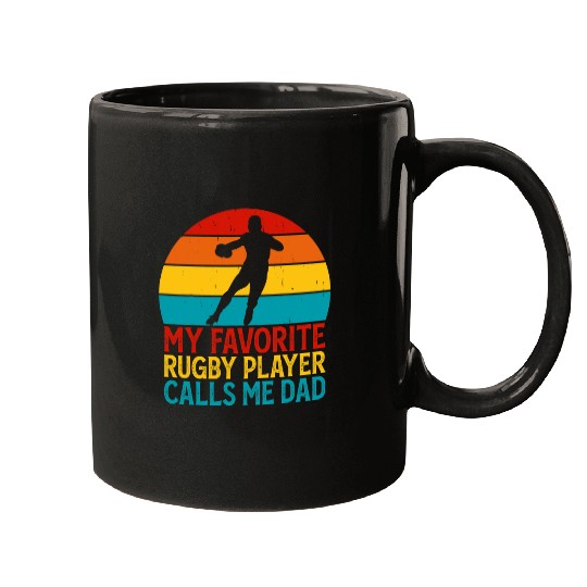 My Favorite Rugby Player Calls Me Dad Funny Fathers Day Mugs