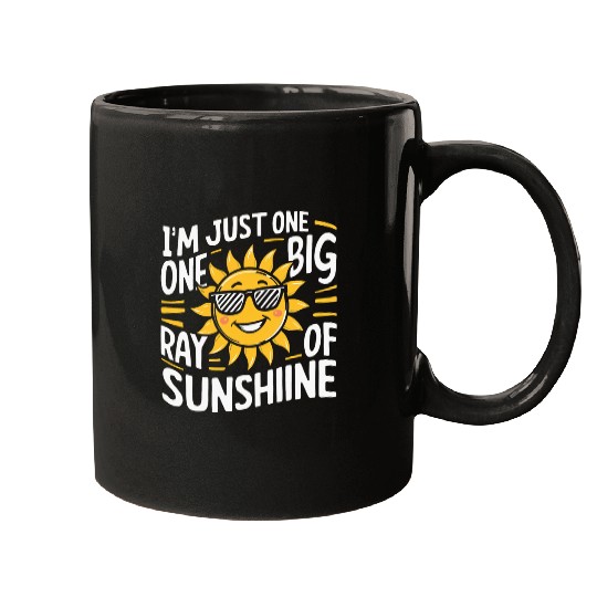 Im Just One Big Freaking Ray Of Sunshine Design Mugs