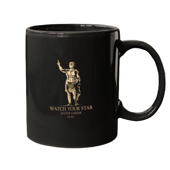 Julius Caesar Death Watch Your Stab Quote Roman Empire Meme 3 Mugs