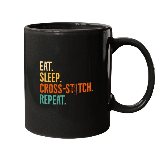 Eat Sleep Cross Stitch Repeat Crochet Quilting 1 Mugs