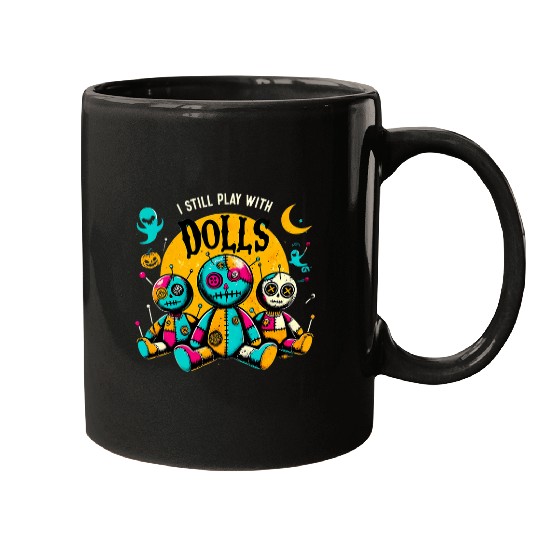 I Still Play With Dolls Voodoo Halloween 3 Mugs