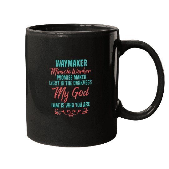 Way Maker Miracle Worker Promise Keeper Christian Faith Mugs