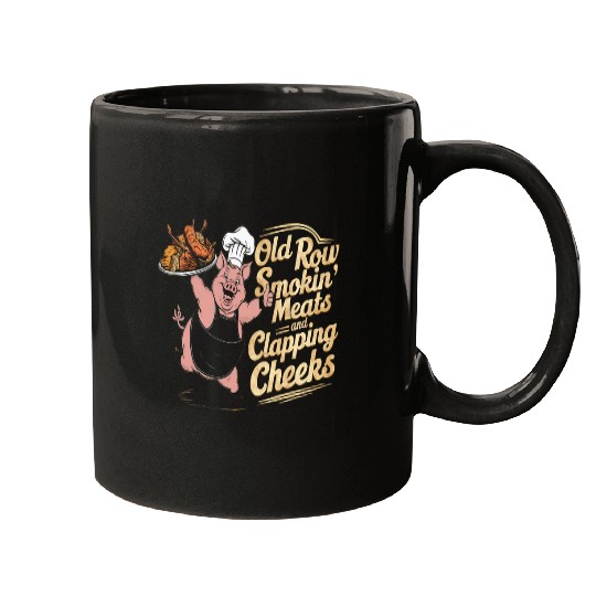 OldRow Smokin Meats And Clapping Cheeks Funny BBQ Mugs