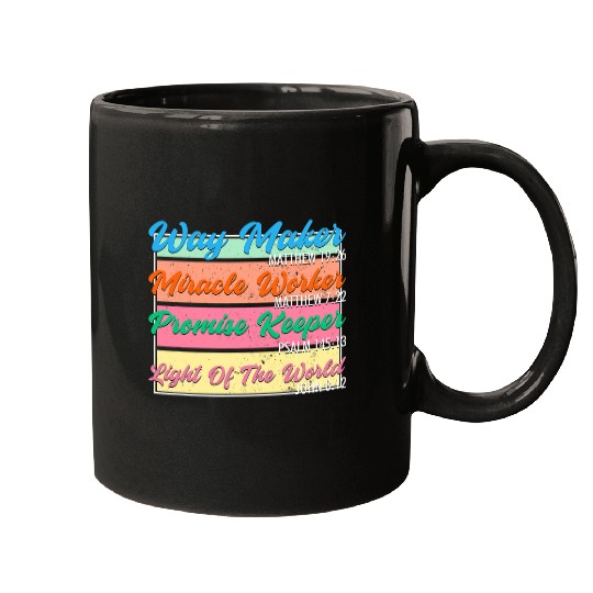Way Maker Miracle Worker Promise Keeper Light Of The World Mugs