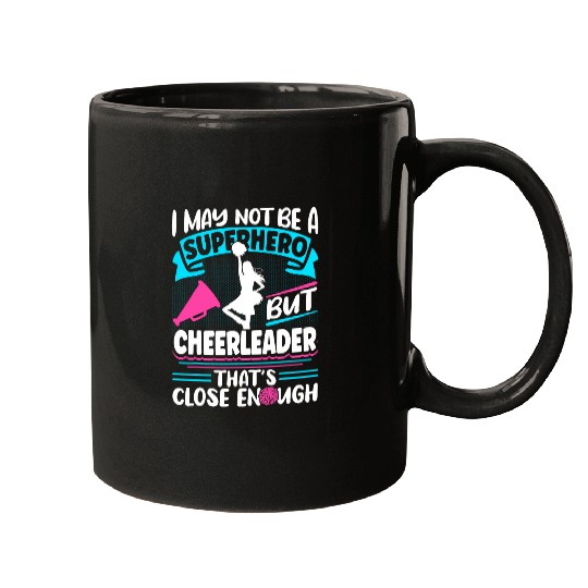 Cheerleading I May Not Be A Superhero But Cheerleader Mugs