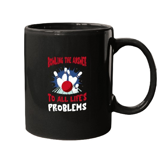 Bowling The Answer Life Problem Bowling Team Bowling Pin Mugs