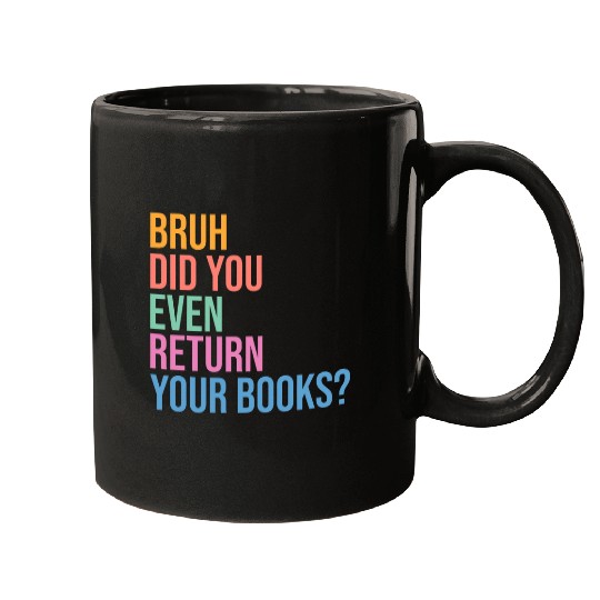 Bruh Return Your Books Funny Library Librarian Book Lovers 2 Mugs