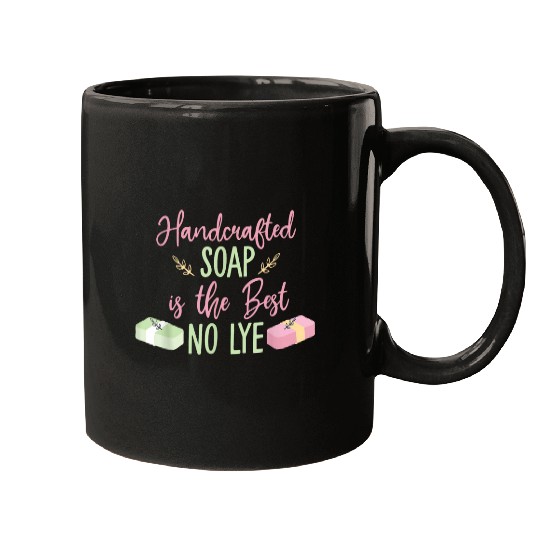 Funny Soapmaking Lye Pun For Women Mugs