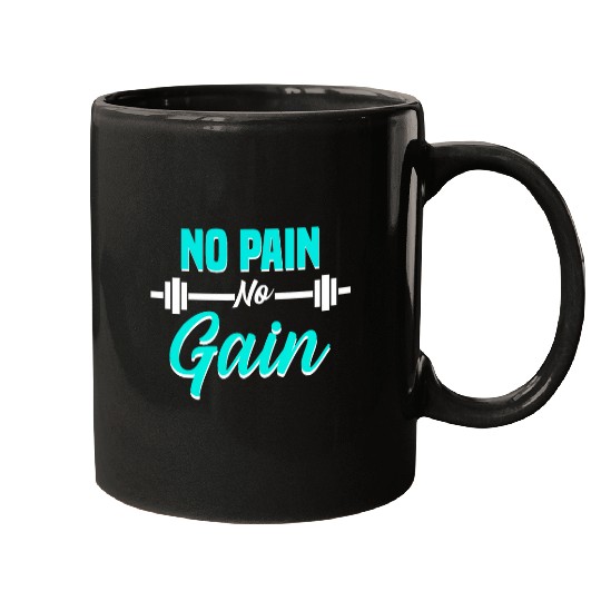 No Pain No Gain Fitness Motivation Training Workout Mugs
