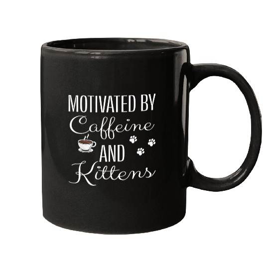 Cute Motivated By And Kittens Coffee Cat Lovers Mugs