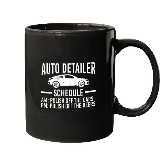 Auto Detailer Schedule Beer drinking Auto Detailing Mugs
