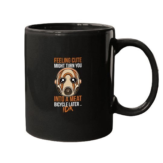 Feeling Cute Borderlands Psycho Mask Horror gift Mugs
