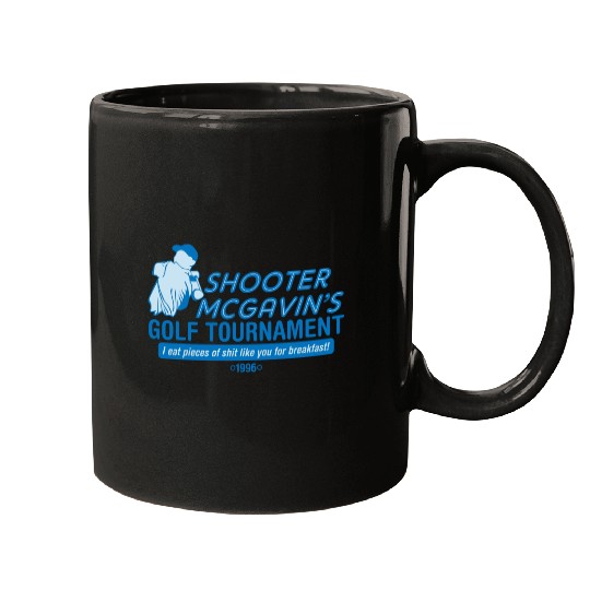 SHOOTER MCGAVIN S GOLF TOURNAMENT Mugs