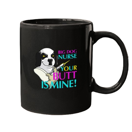 BIG DOG NURSE Mugs