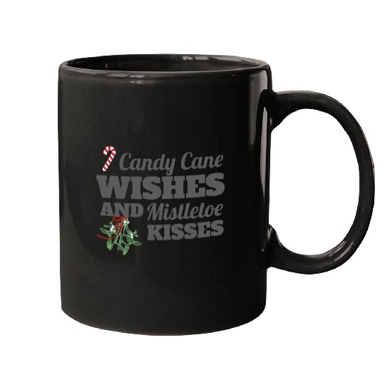 Candy Cane Wishes and Mistletoe Kisses Christmas Mugs