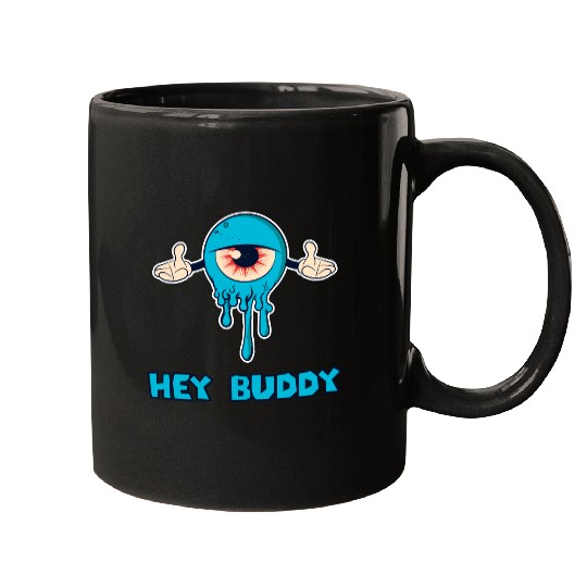 Hey Buddy Mugs