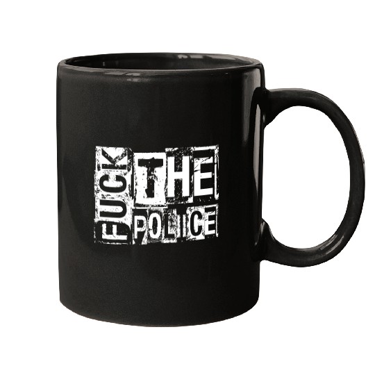 Fuck the Police Mugs